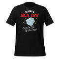 Taking A Sick Day Cause I'm Of You People Funny Sarcasm product image 1