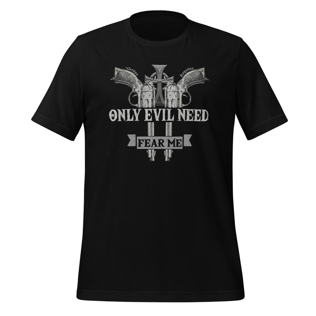 Only Evil Need Fear Me - Cool Gun Lover Warrior product image 1