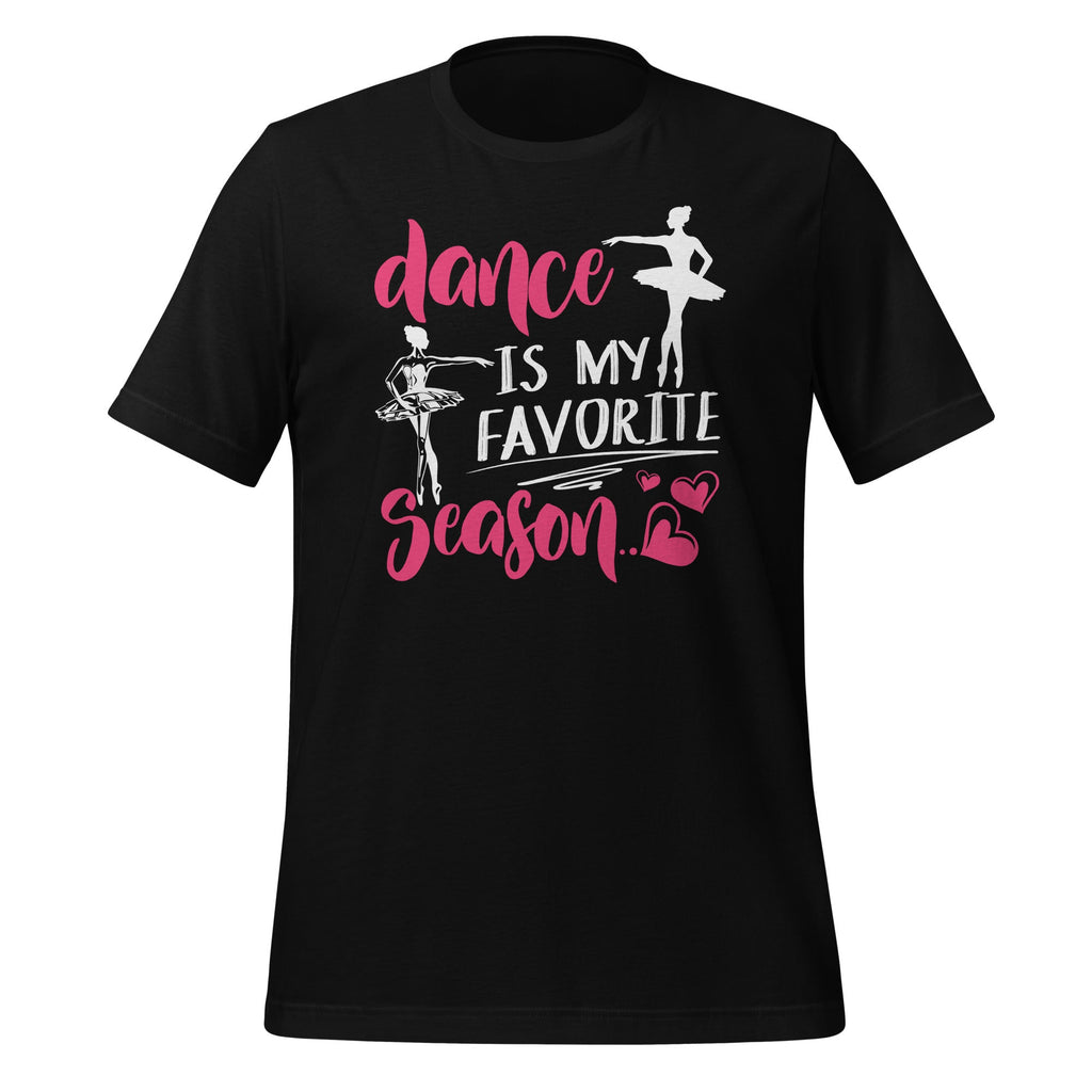 Dance Is My Favorite Season - Ballet Ballerina Dancing product image 1