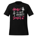 Dance Is My Favorite Season - Ballet Ballerina Dancing product image 1