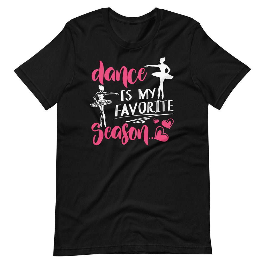 Dance Is My Favorite Season - Ballet Ballerina Dancing product image 2