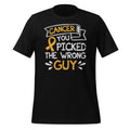 Cancer You Picked The Wrong Guy - Support Fighting product image 1
