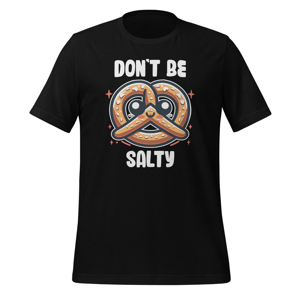 Don't Be Salty Pretzel Cute Kawaii Funny Saying Food Pun product image 1
