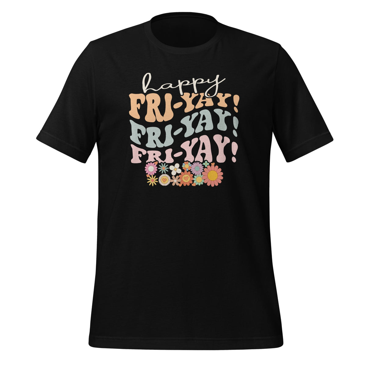 Happy Fri-Yay Friday Lovers Fun Teacher Retro Groovy Unisex product image 1