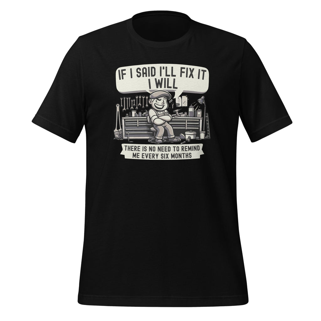 If I Said I'll Fix it I Will Funny Handyman Mechanic Unisex product image 1