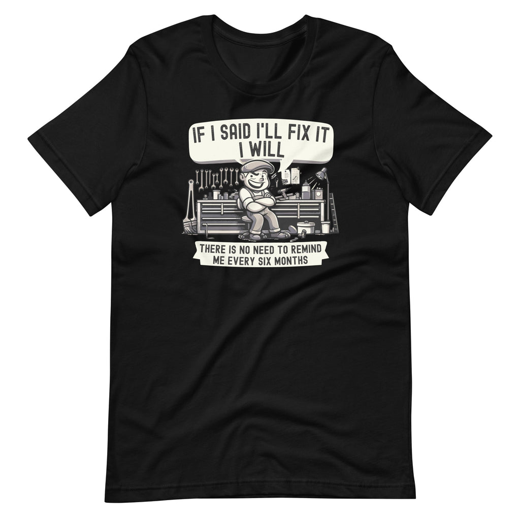 If I Said I'll Fix it I Will Funny Handyman Mechanic Unisex product image 2