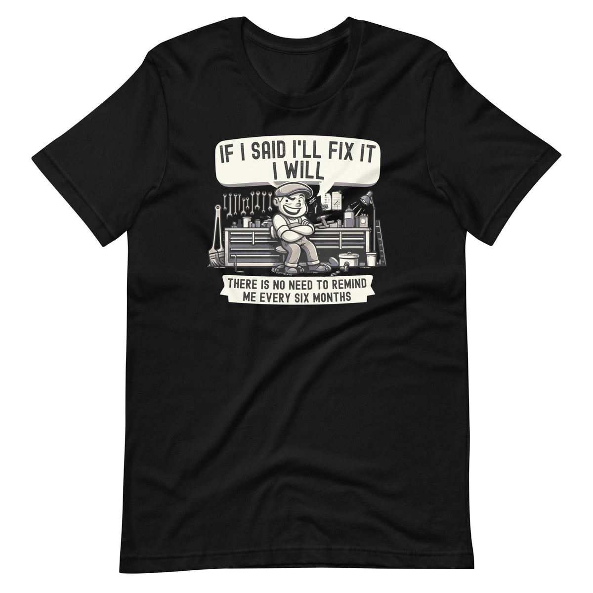 If I Said I'll Fix it I Will Funny Handyman Mechanic Unisex product image 2
