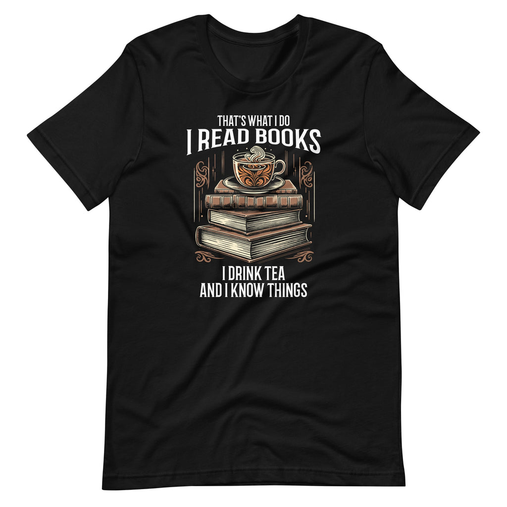 That's What I Do I Read Books I Drink Tea Funny Reading product image 2