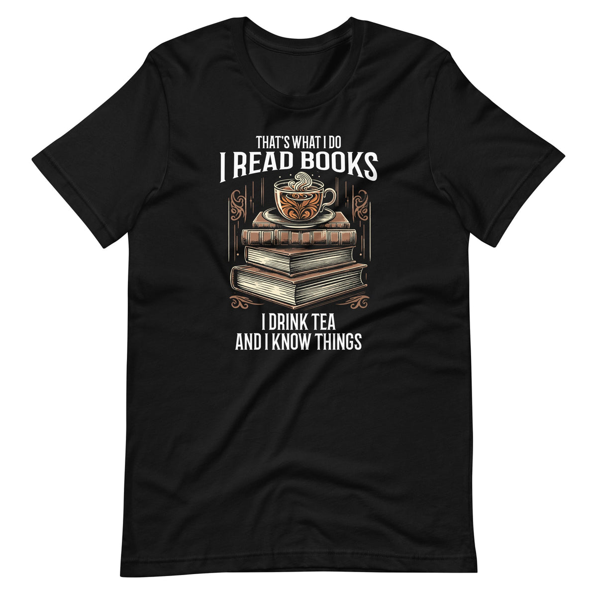 That's What I Do I Read Books I Drink Tea Funny Reading product image 2
