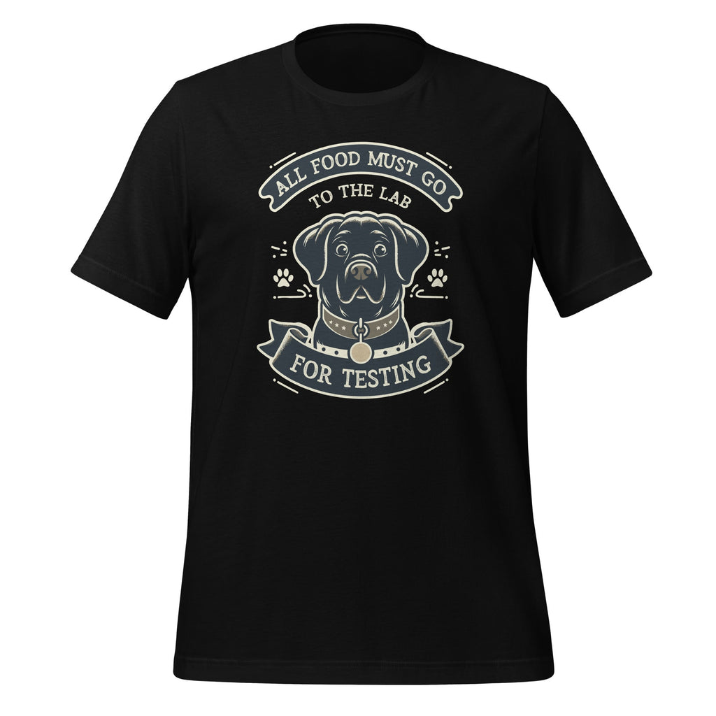 All Food Must Go To The Lab For Testing Dog Lover Labrador product image 1