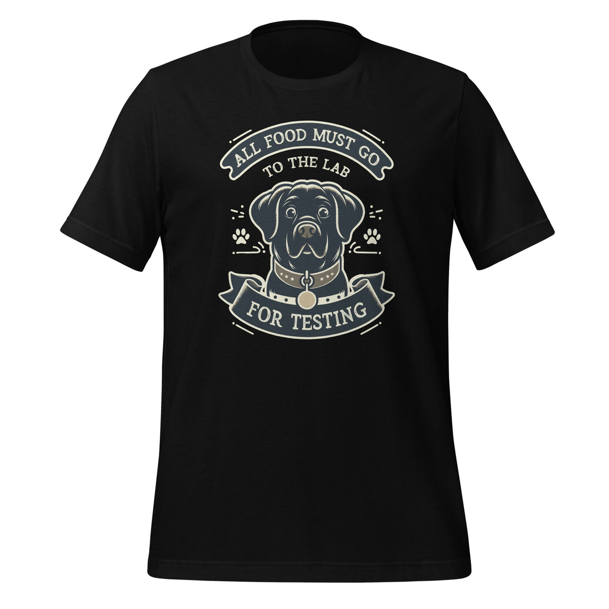 All Food Must Go To The Lab For Testing Dog Lover Labrador product image 1