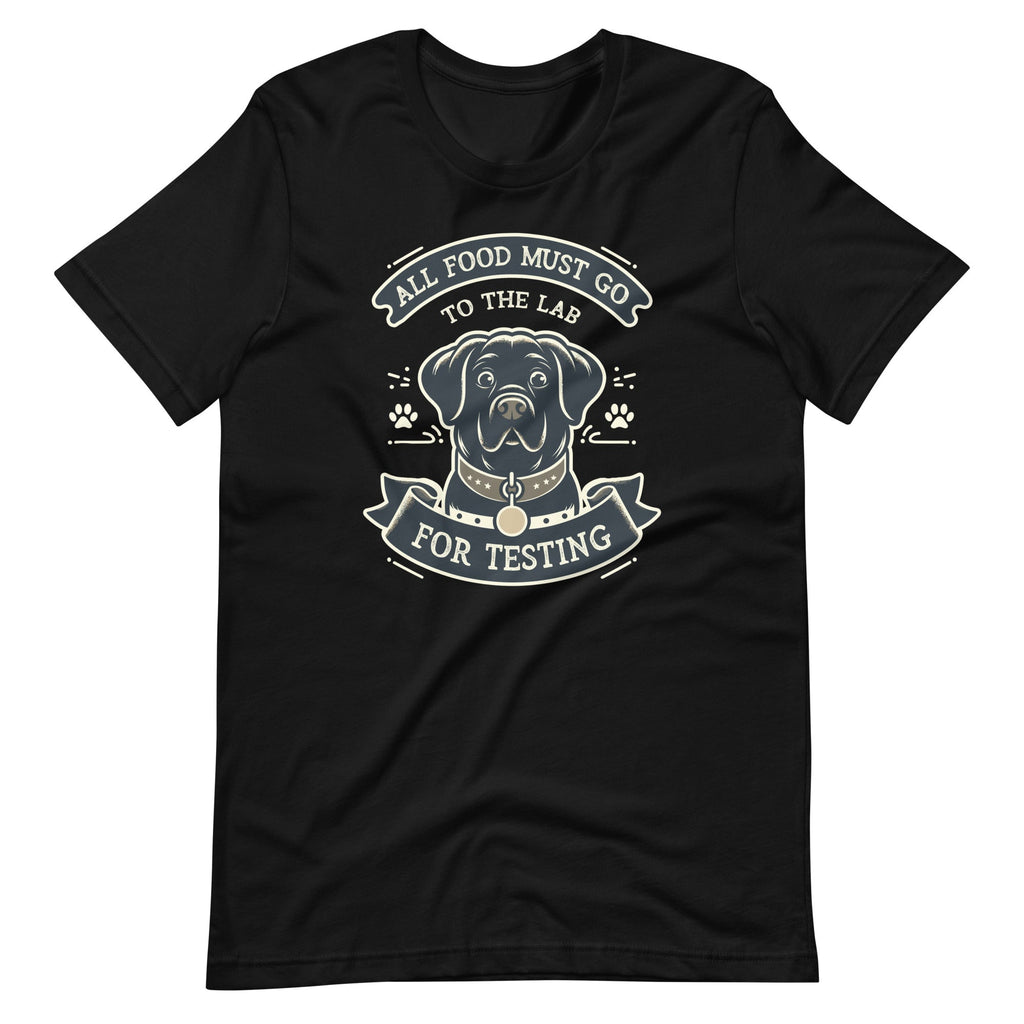 All Food Must Go To The Lab For Testing Dog Lover Labrador product image 2