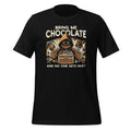Bring Me Chocolate And Nobody Gets Hurt Dessert Lover product image 1
