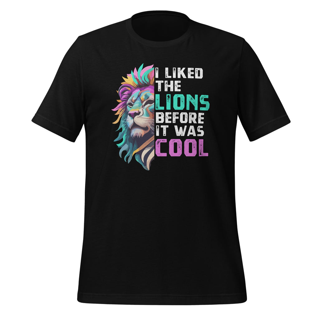 I Liked The Lions Before It Was Cool Funny Sarcasm Saying product image 1