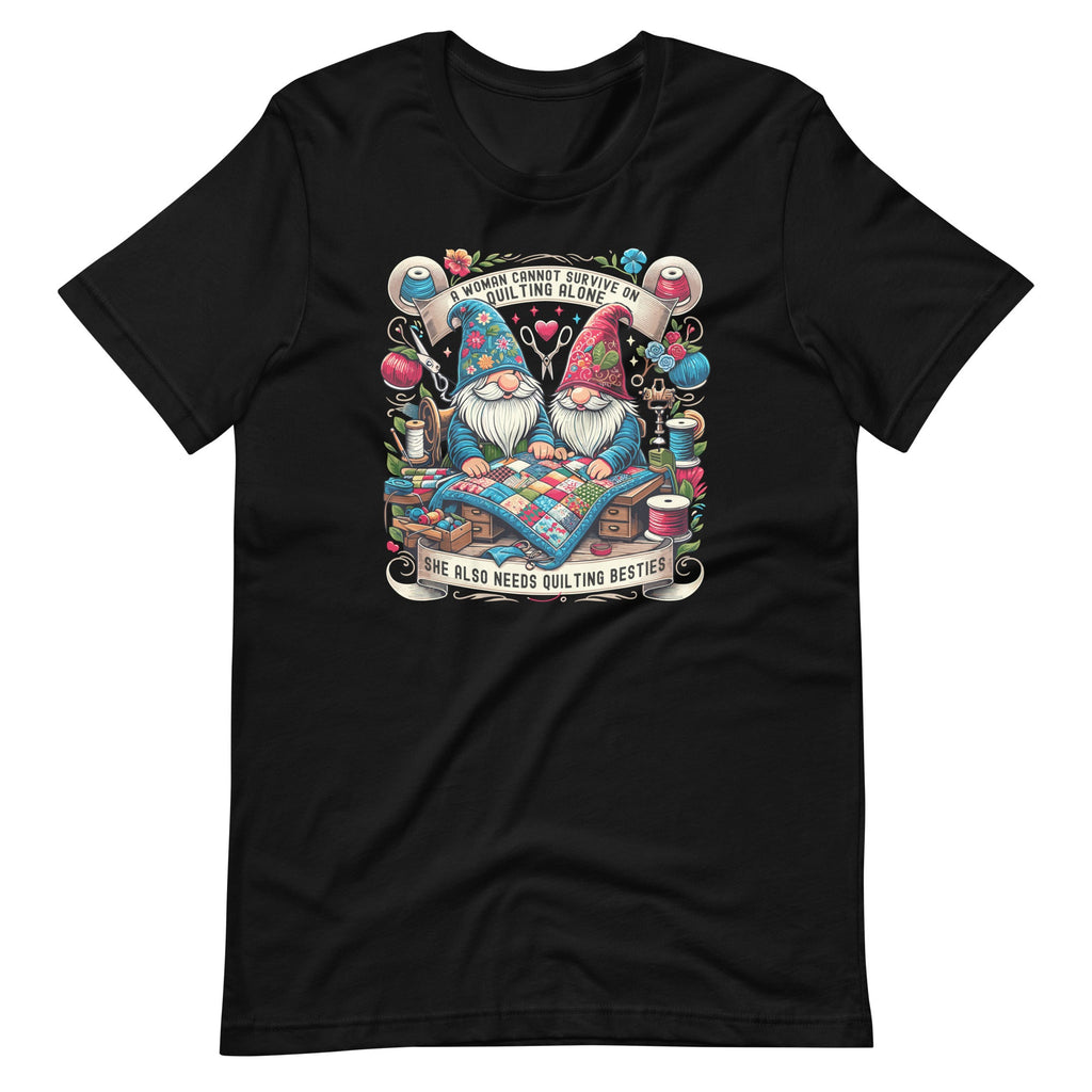 A Woman Cannot Survive On Quilting Alone Gnomes Besties product image 2