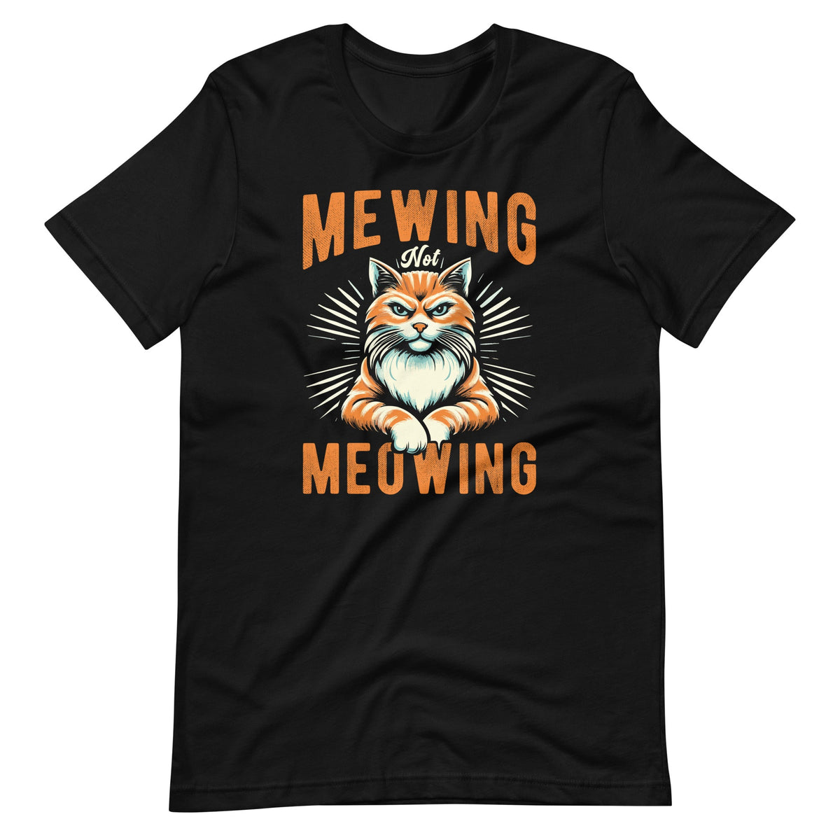 Mewing Not Meowing Funny Cat Kitten Meme Graphic Art Unisex product image 2