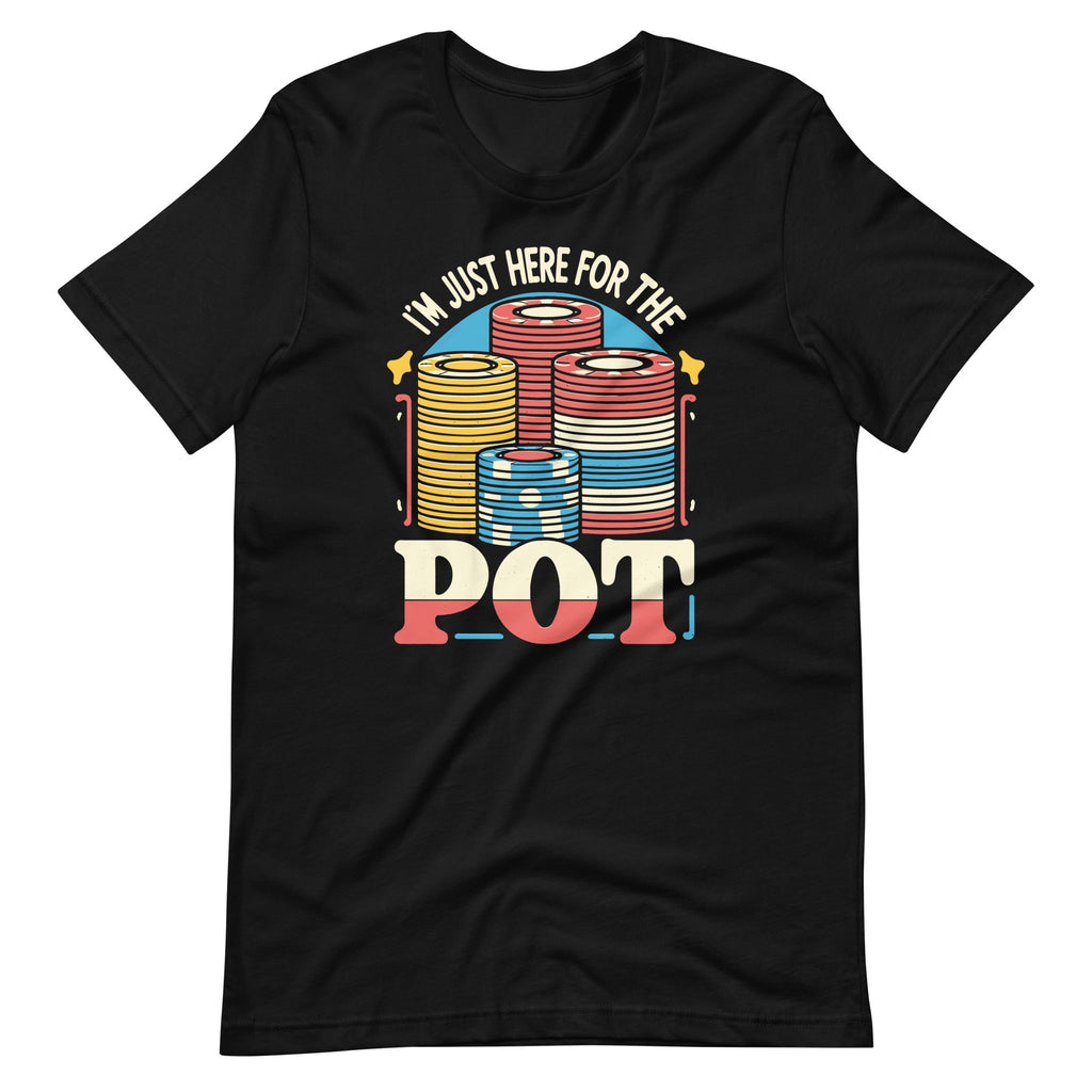 I'm Just Here For The Pot Poker Lovers Funny Gambling product image 2