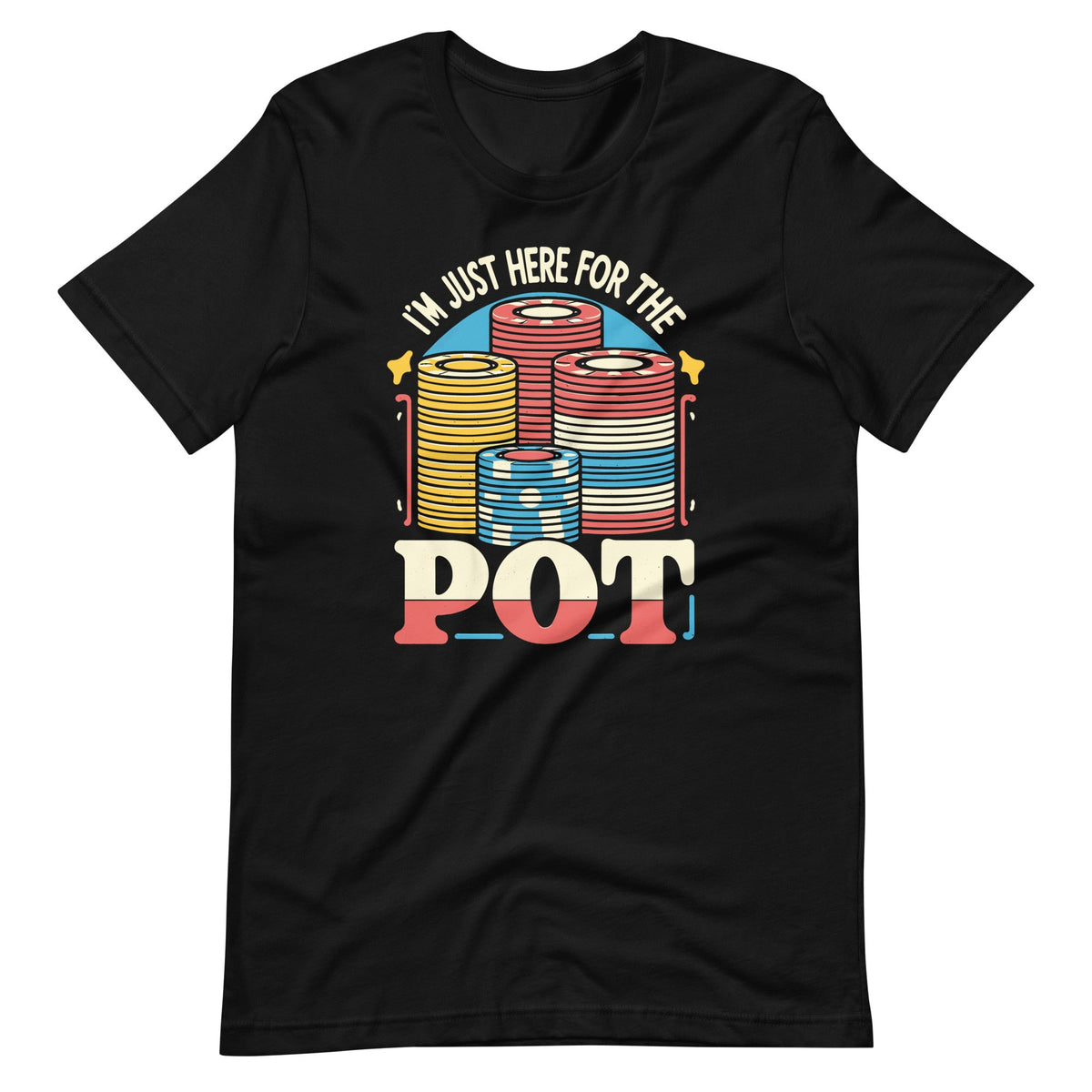 I'm Just Here For The Pot Poker Lovers Funny Gambling product image 2