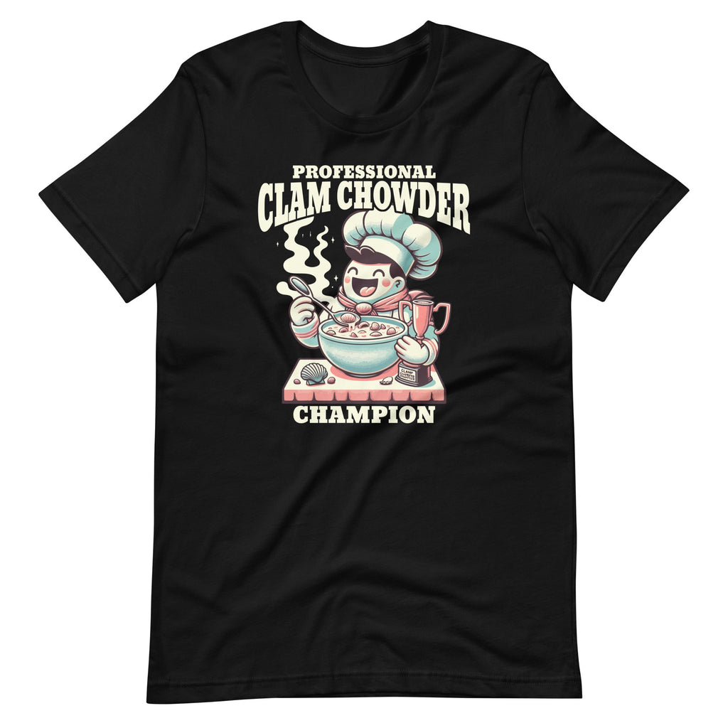 Professional Clam Chowder Eater Soup Seafood Lover Unisex product image 2