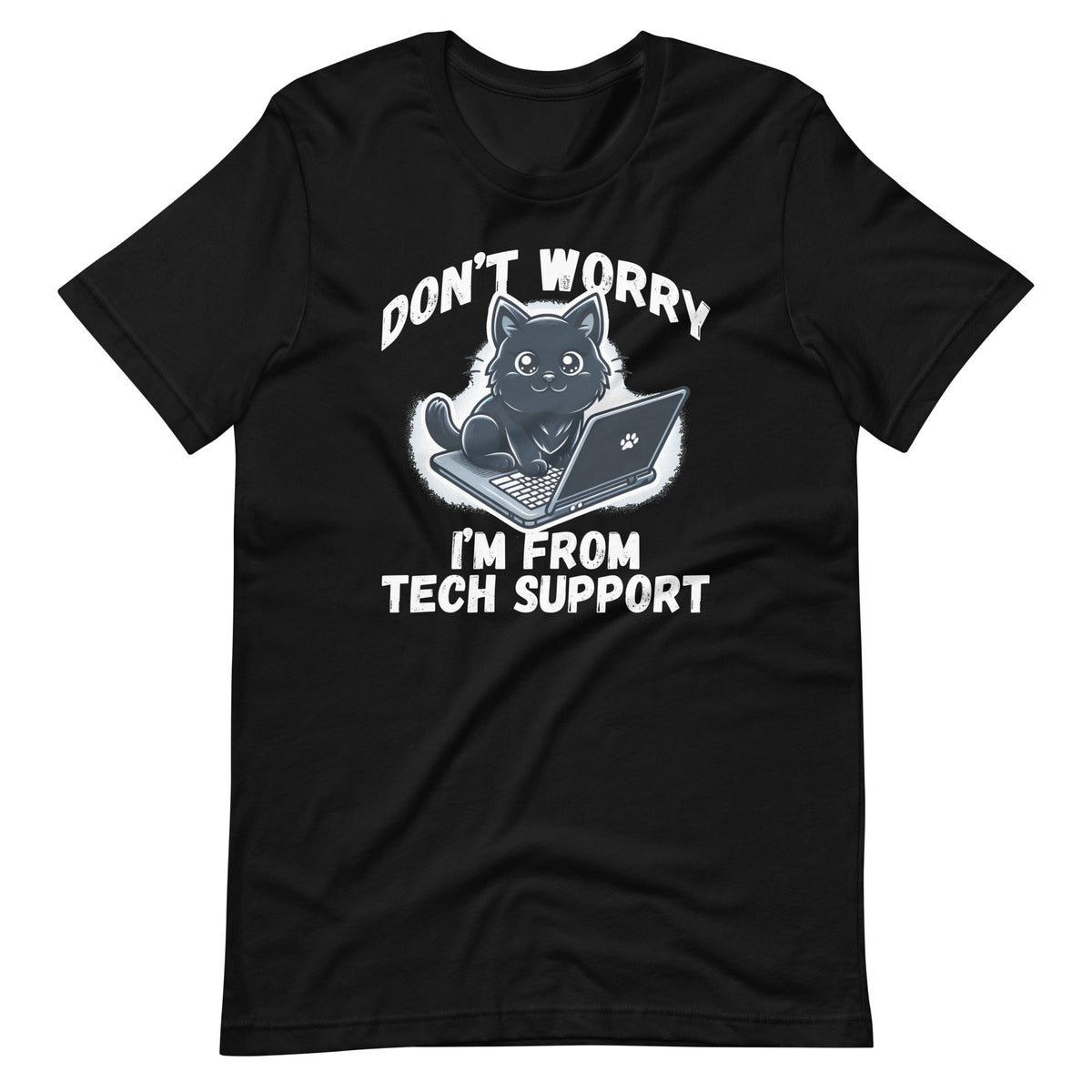 Cat Don't Worry I'm From Tech Support Sysadmin Funny Unisex product image 2