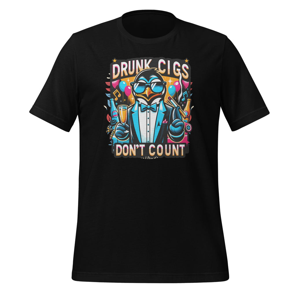 Drunk Cigs Don't Count Funny Cigarette Humor Smoking Saying product image 1