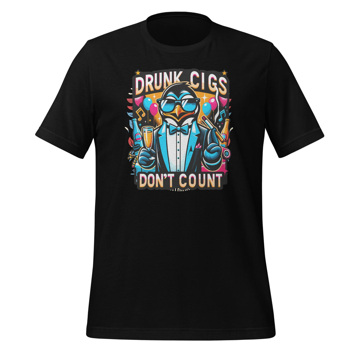 Drunk Cigs Don't Count Funny Cigarette Humor Smoking Saying product image 1