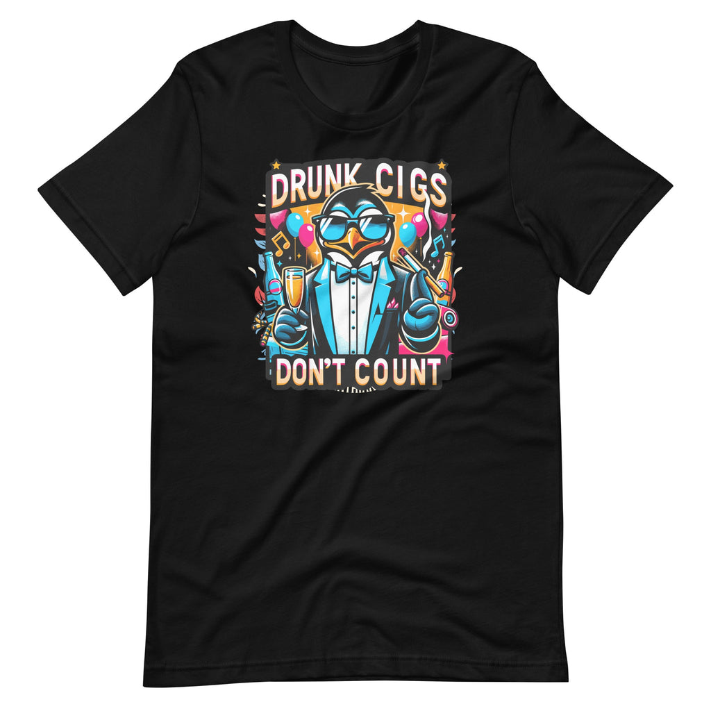 Drunk Cigs Don't Count Funny Cigarette Humor Smoking Saying product image 2
