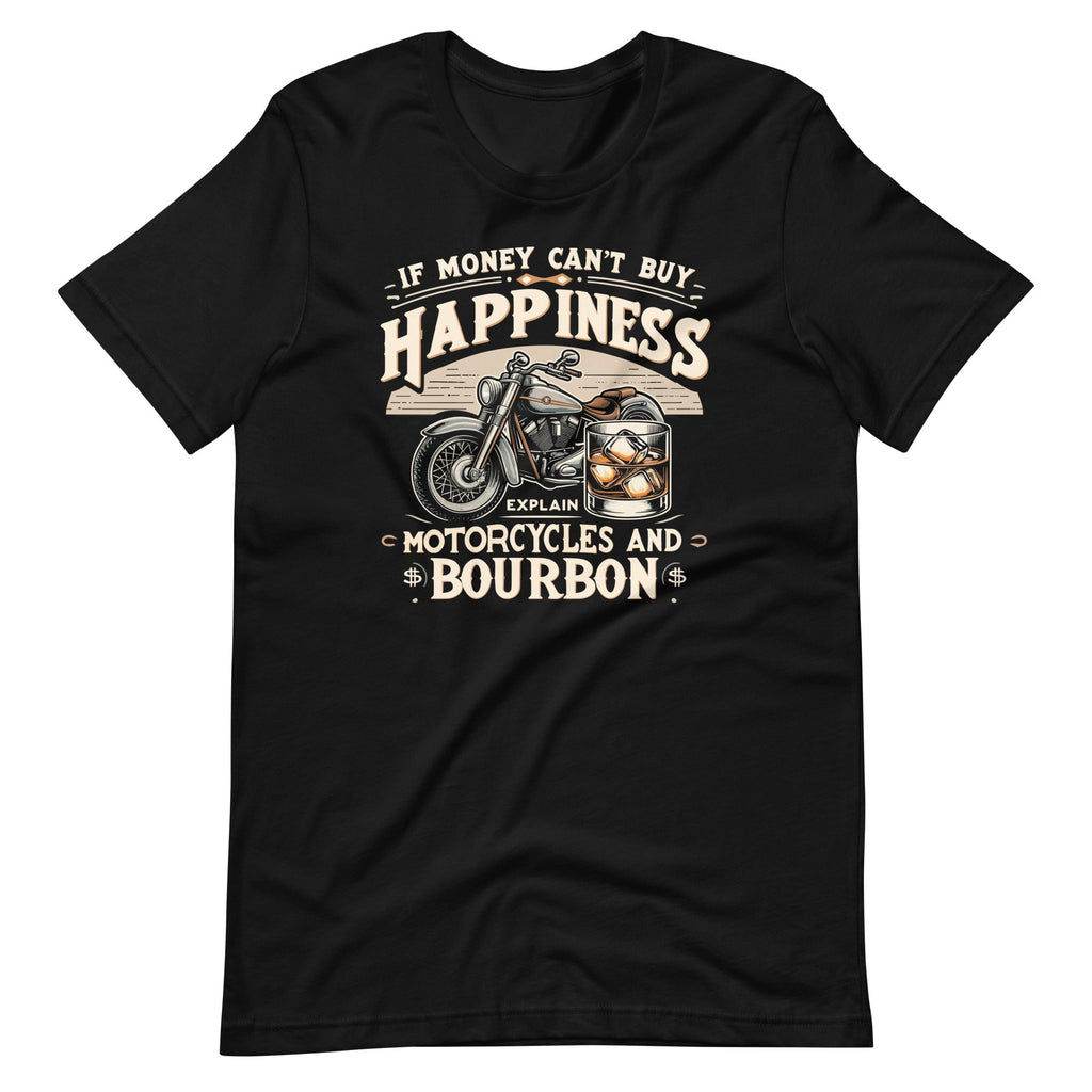 If Money Cant Buy Happiness Explain Bourbon & Motorcycles product image 2