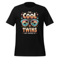 The Cool Twins Just Showed Up Twin Humor Sarcastic Unisex product image 1