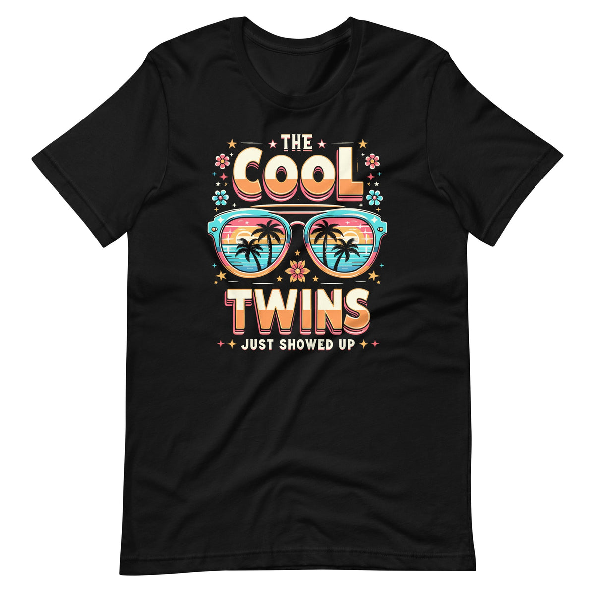 The Cool Twins Just Showed Up Twin Humor Sarcastic Unisex product image 2