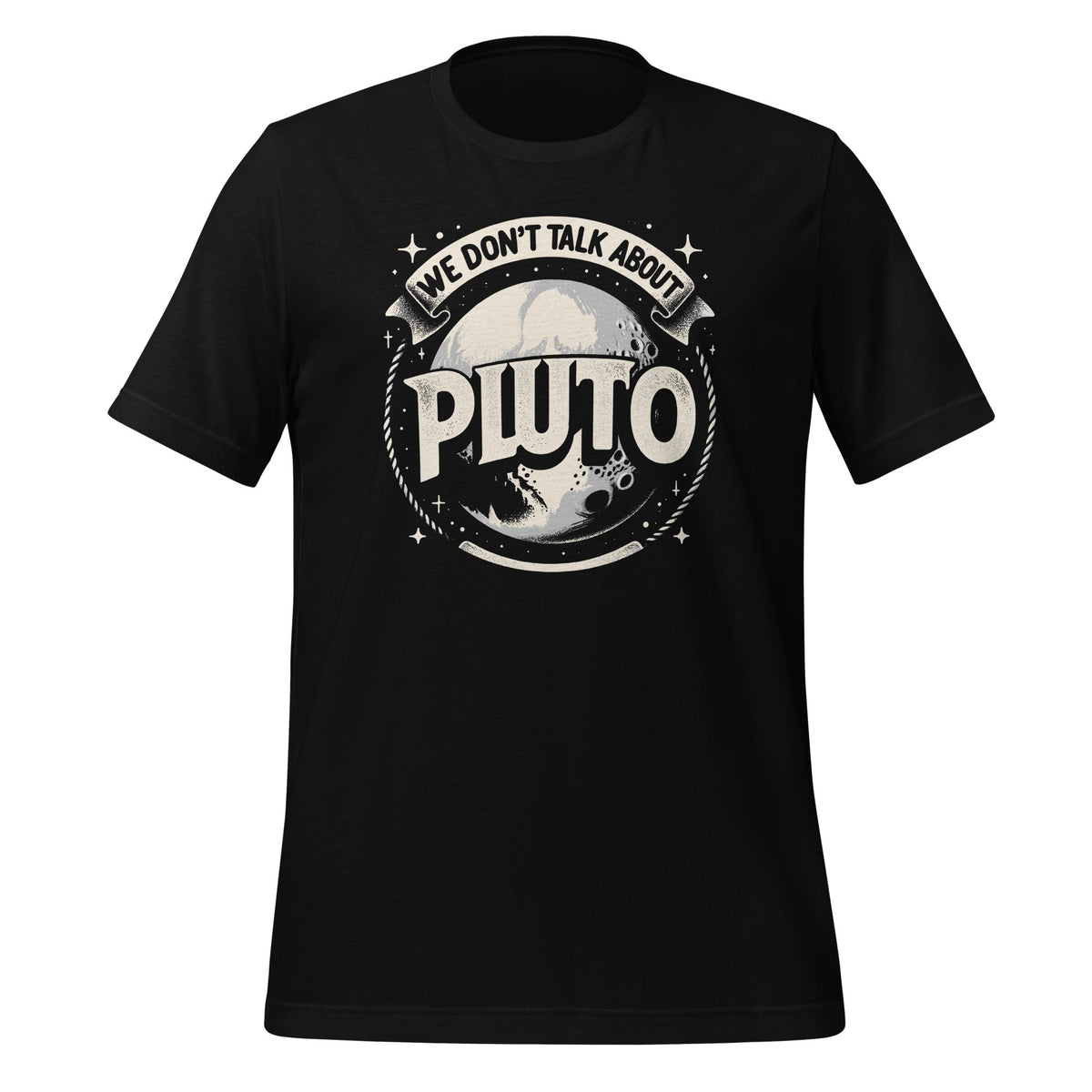 We Don't Talk About Pluto Planets Astronomer Astronomy product image 1