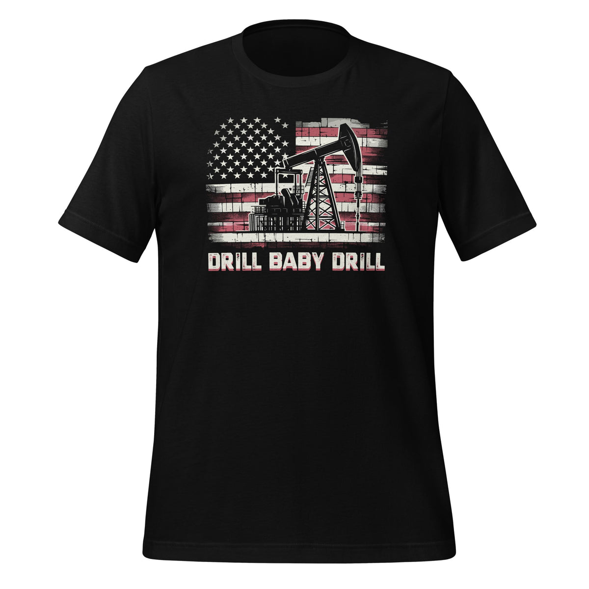 Drill Baby Oilrig American Flag Funny Political Unisex product image 1