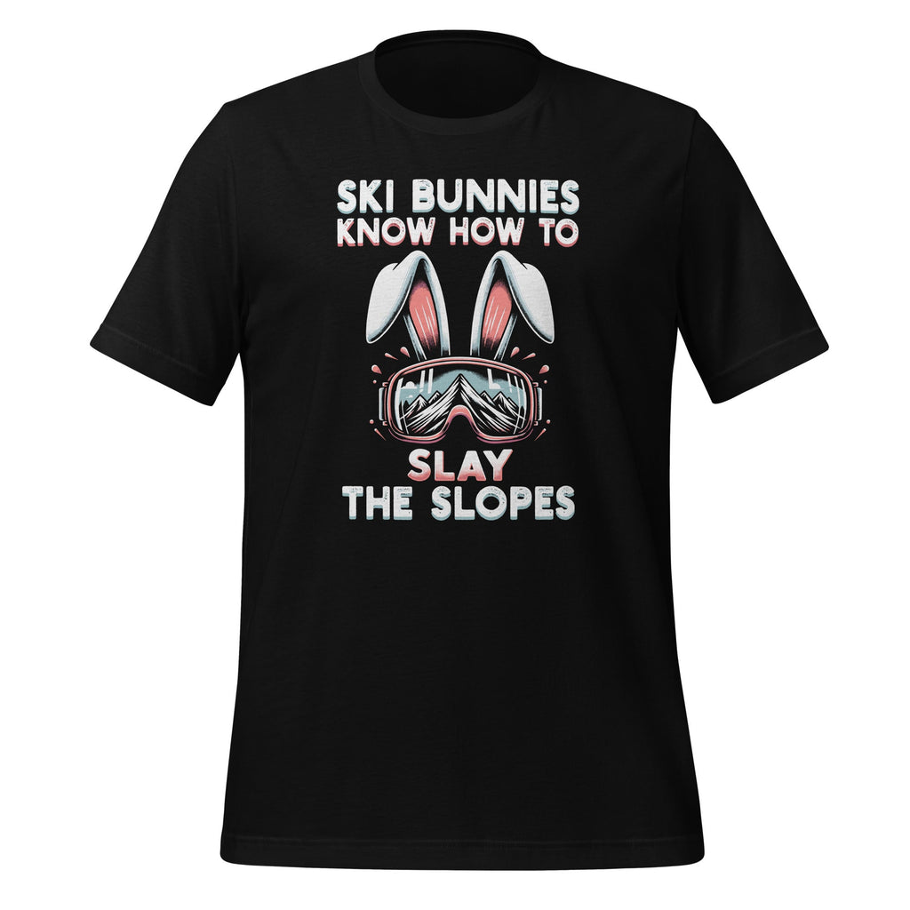 Ski Bunnies Know How To Slay Slopes Skiing Bunny Unisex product image 1
