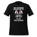 Ski Bunnies Know How To Slay Slopes Skiing Bunny Unisex product image 1