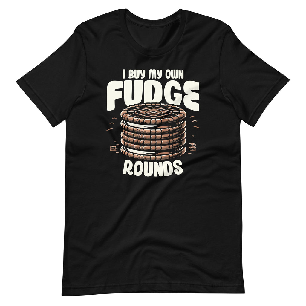 I Buy My Own Fudge Rounds Funny Food Art Unisex T-Shirt product image 2