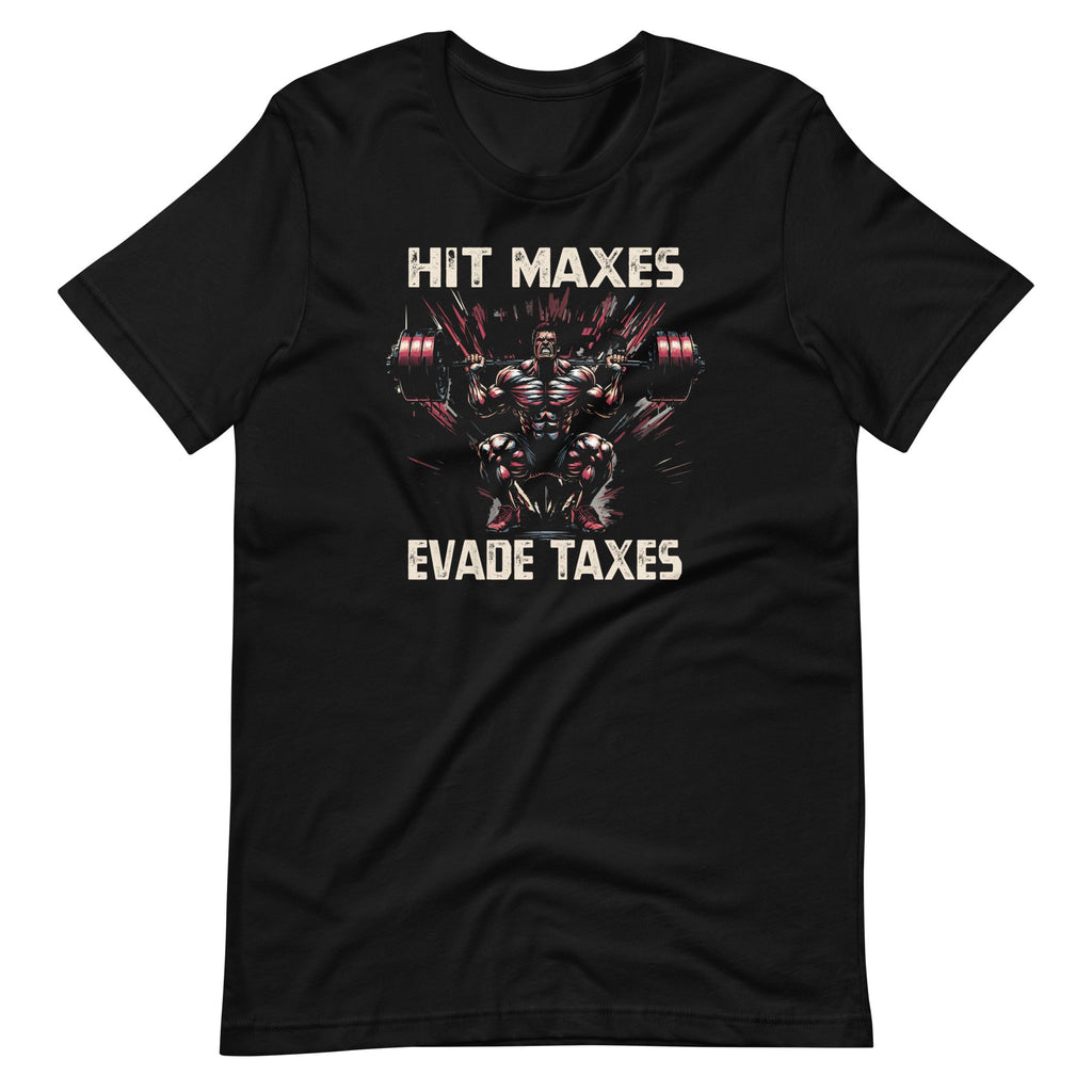 Hit Maxes Evade Taxes Funny Gym Bodybuilding Lifting product image 2