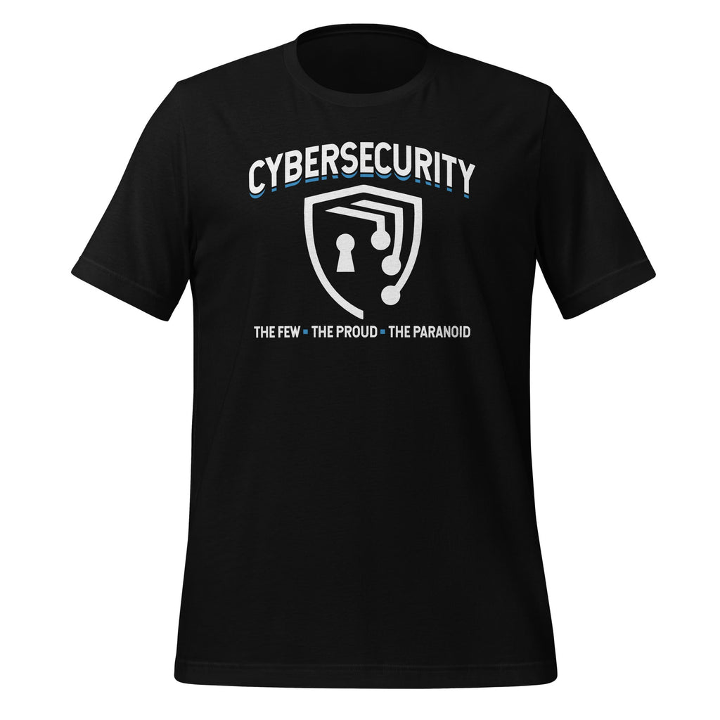 Cybersecurity The Few Proud Paranoid Safer Internet Unisex product image 1