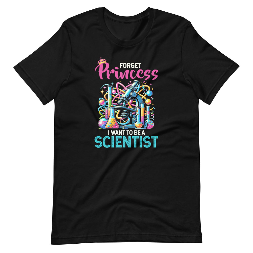 Forget Princess I Want To Be A Scientist Female Scientists product image 2