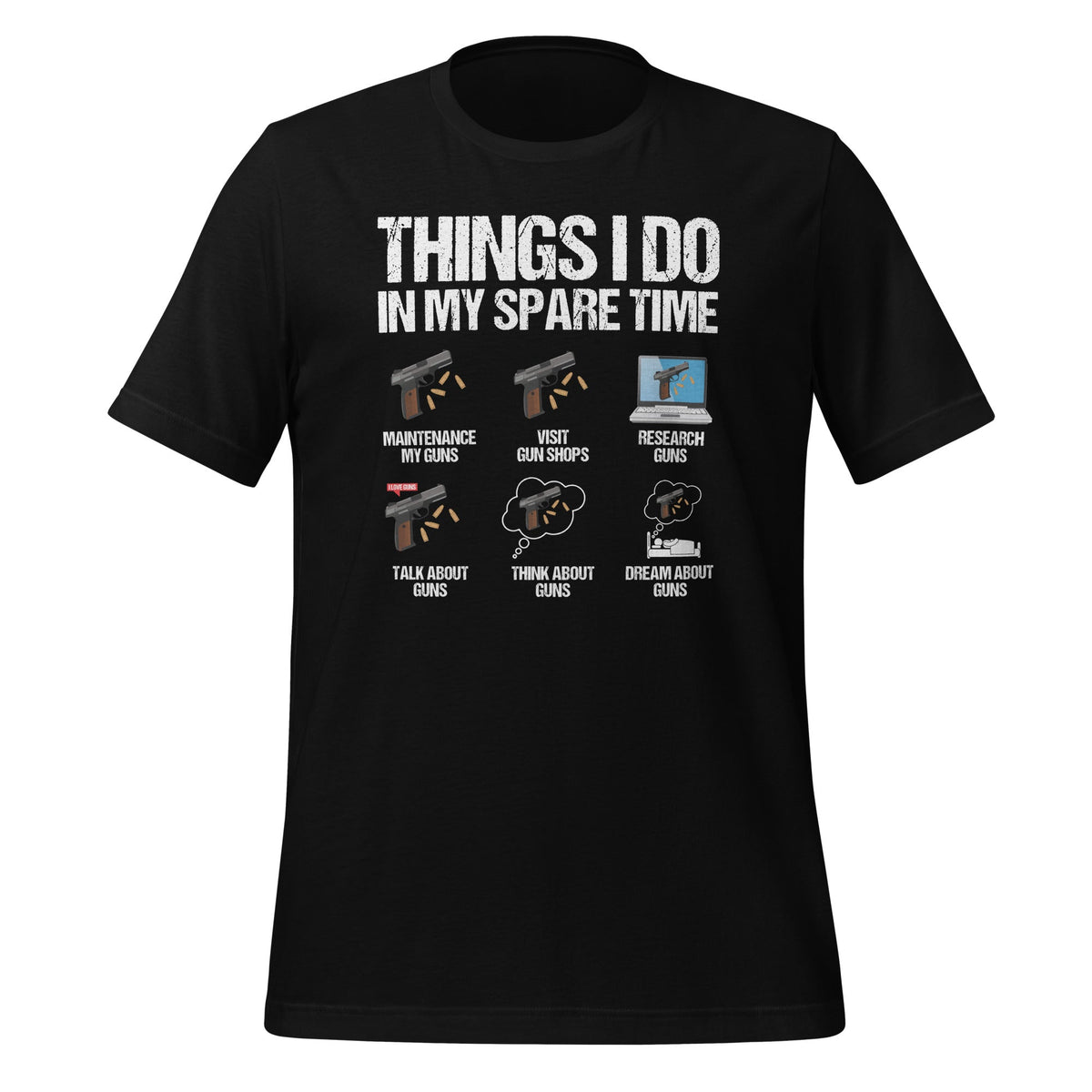 Things I Do In My Spare Time Funny Gun Lover Enthusiast product image 1