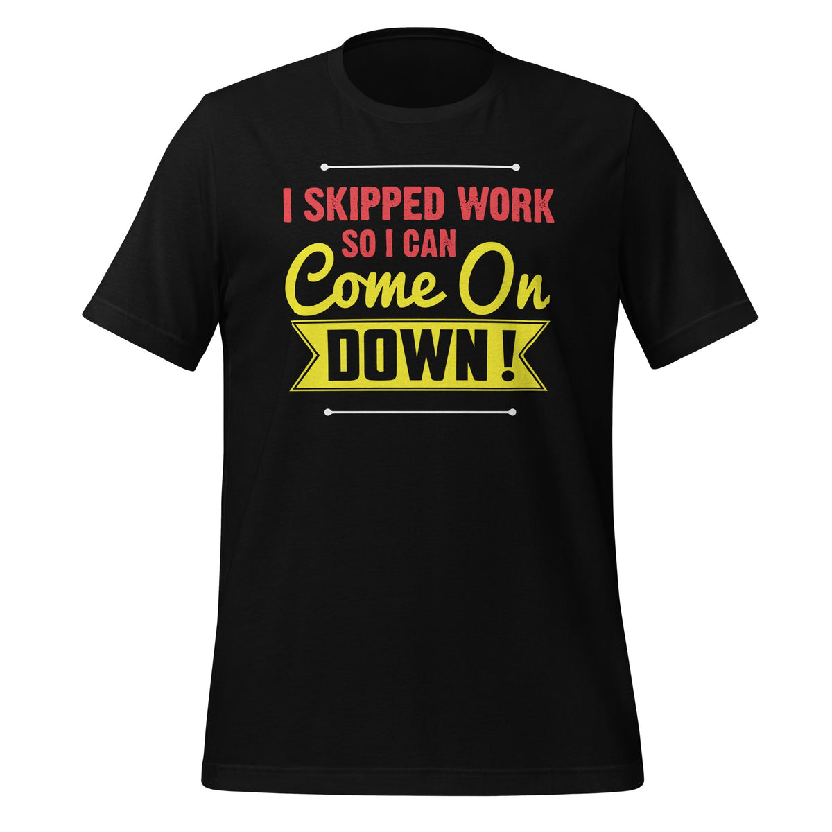 I Skipped Work So I Can Come on Game Show Contestant Gift product image 1