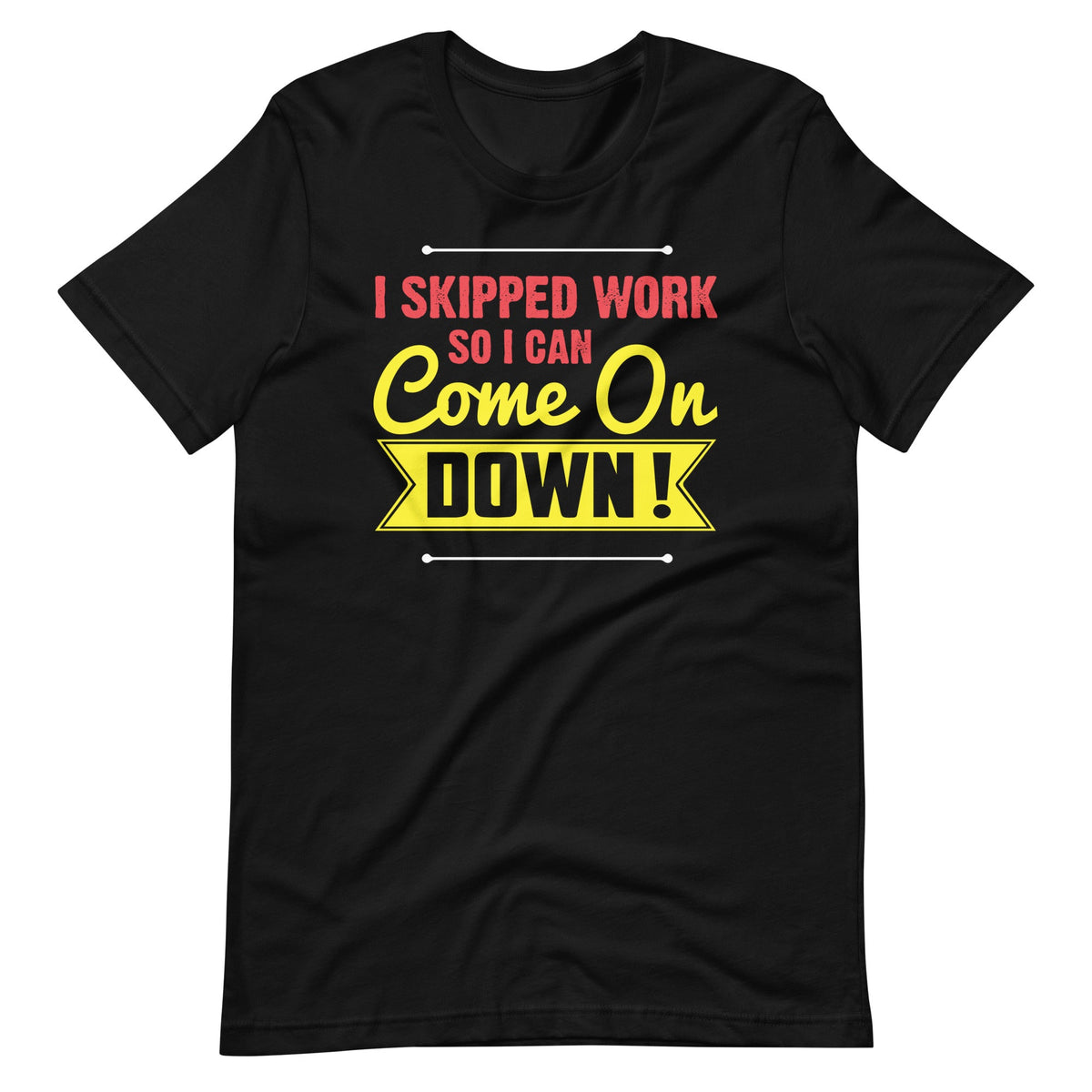 I Skipped Work So I Can Come on Game Show Contestant Gift product image 2
