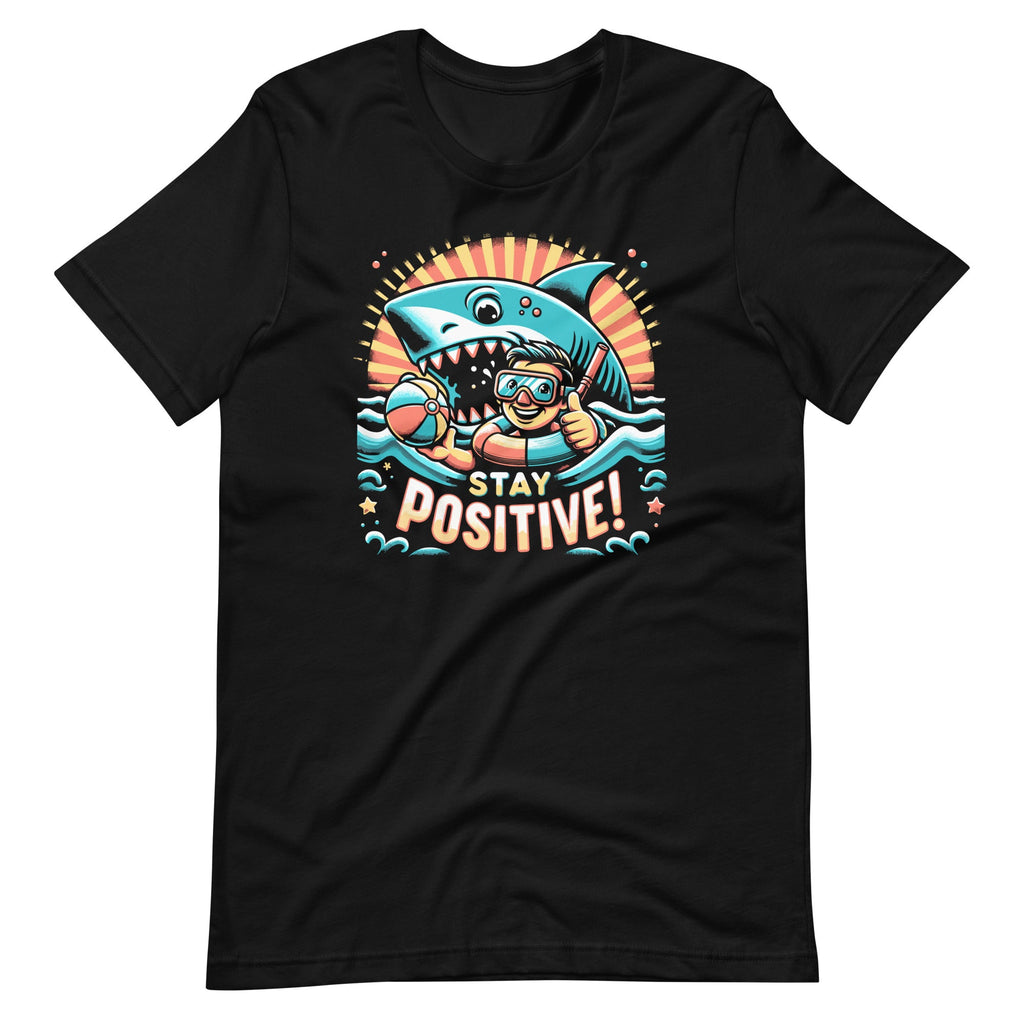 Stay Positive Shark Lover Wildlife Ocean Sea Fans Unisex product image 2