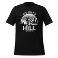 It's Just A Hill Get Over On It - Cyclist MTB Mountain product image 1