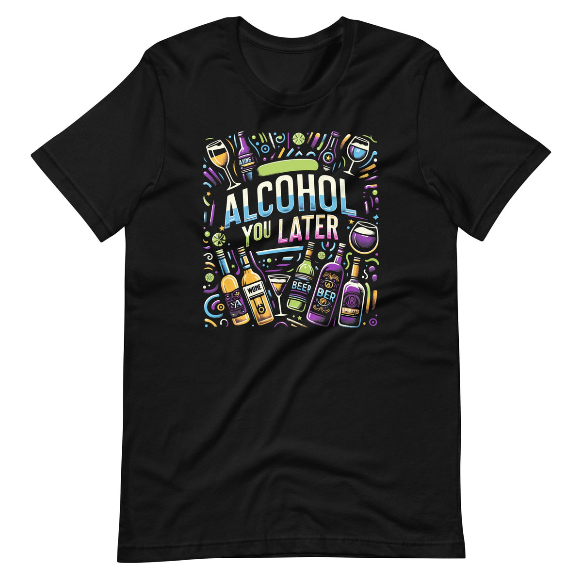 Alcohol You Hangover Later Funny Morning Humor Unisex product image 6