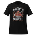 Eat Spaghetti To Forgetti Your Regretti Pasta Italian product image 1