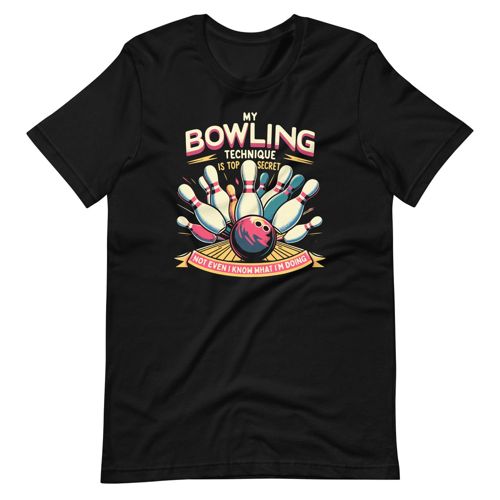 My Bowling Technique Is Top Secret Funny Bowler Unisex product image 6