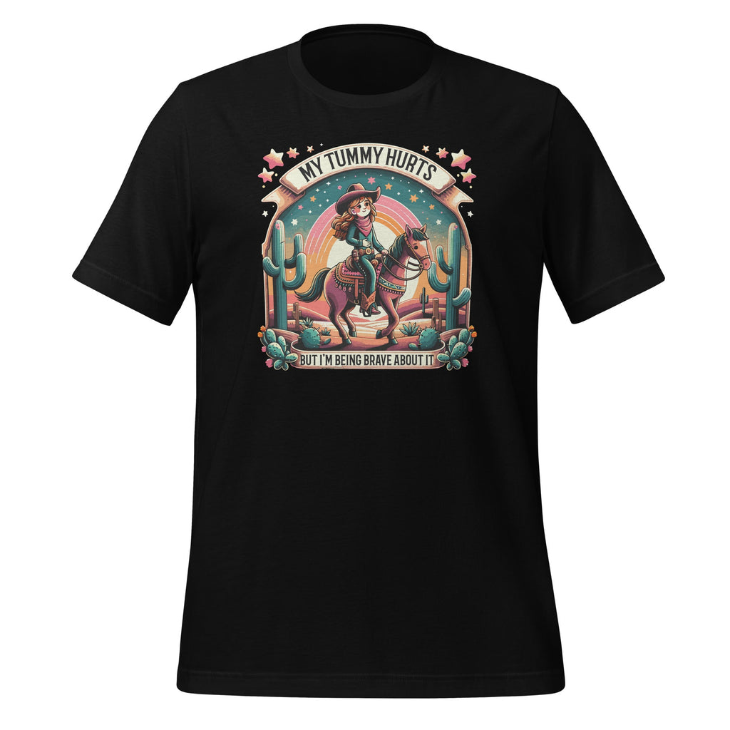 My Tummy Hurts But I'm Being Brave About It Western Cowgirl product image 1
