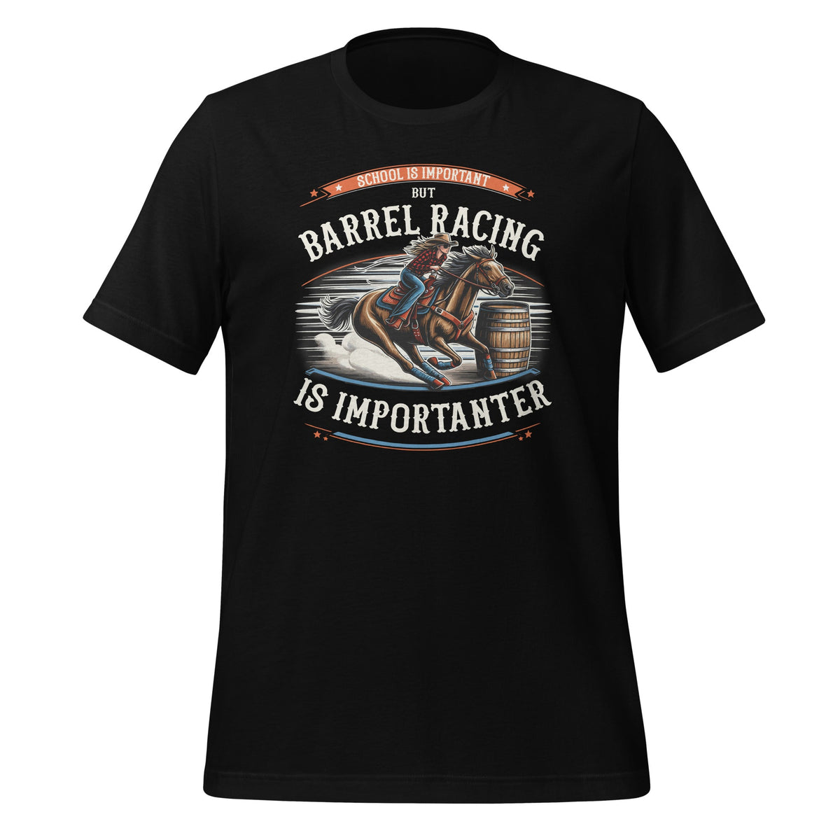 School Is Important But Barrel Racing Is Importanter Horse product image 1