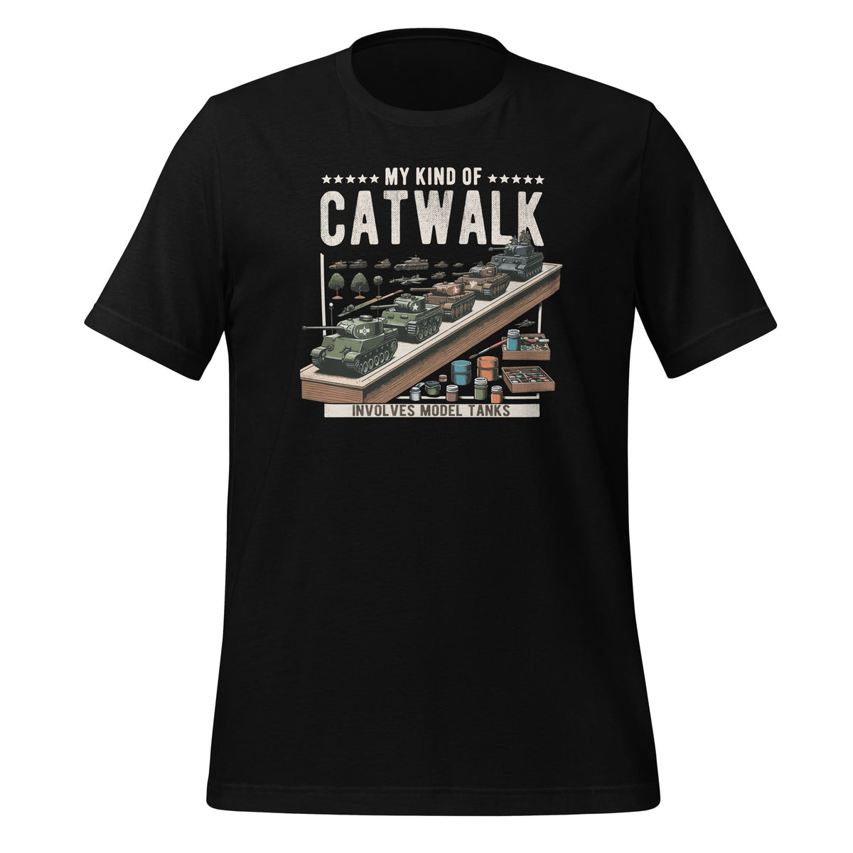 My Kind of Catwalk Involves Model Tanks Funny Modeling product image 1