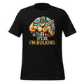 Its Ok Im Bulking Funny Cheat Day Workout Gym Unisex T-Shirt product image 1